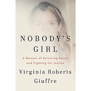 Nobody's Girl: A Memoir of Surviving Abuse and Fighting for Justice (Hardcover) $16.45 