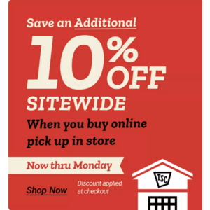 Tractor Supply Co Sitewide Offer: Buy Online and Pickup In Store, Get 10% Off + Free Store Pickup