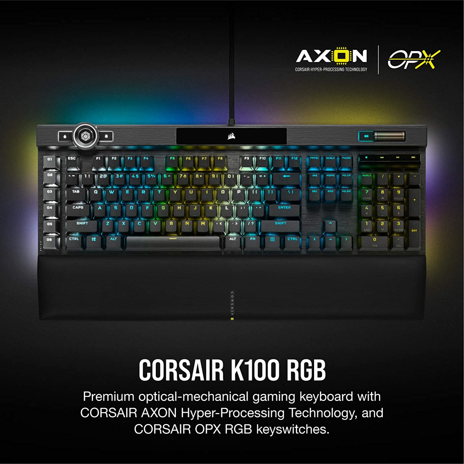 Corsair K100 RGB Optical-Mechanical Gaming Keyboard - Corsair OPX RGB Optical-Mechanical Key switches $199.99