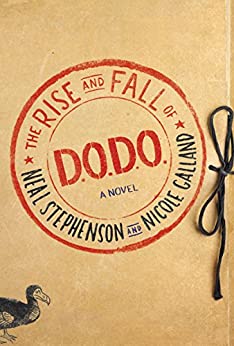 Kindle eBook: The Rise and Fall of D.O.D.O. by Neal Stephenson & Nicole Galland - $2.99 - Amazon, Google Play, B&N Nook, Apple Books and Kobo