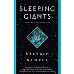 Kindle Sci-Fi eBook: Sleeping Giants (The Themis Files Book1) by Sylvain Neuvel - $1.99 - Amazon
