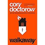 Kindle Sci-Fi Book: Walkaway by Cory Doctorow - $2.99 - Amazon