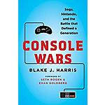 Console Wars: Sega, Nintendo & the Battle that Defined a Generation (eBook) $2