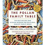 Cookbooks (Kindle eBook): The Pollan Family Table or My Year in Meals $1 each &amp; More