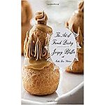 Kindle Baking Cookbook eBook: The Art of French Pastry by Jacquy Pfeiffer - James Beard award winner - $3 - Amazon
