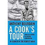 Anthony Bourdain: A Cook's Tour: In Search of the Perfect Meal (eBook) $2