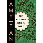 Kindle eBook: The Kitchen God's Wife by Amy Tan - $1.99 - Amazon, Google Play, B&amp;N Nook, Apple Books and Kobo