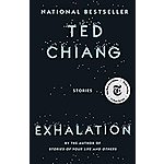 Kindle Sci-Fi eBook: Exhalation: Stories by Ted Chiang -$2.99 - Google Play, Apple Books and Kobo