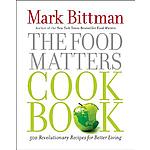 The Food Matters Cookbook: 500 Revolutionary Recipes for Better Living (eBook) $2