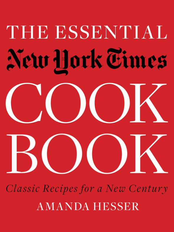 The Essential New York Times Cookbook Classic Recipes For A New Century Ebook