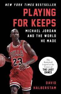 Kindle NBA Sports eBook: Playing for Keeps: Michael Jordan and the World He Made by David Halberstam - $2.99 - Amazon