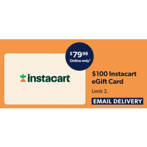(Starting July 25) $100 Instacart Gift Card $79.98
