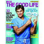 Dr. Oz The Good Life Magazine $15/2-yrs