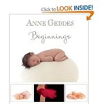 Anne Geddes: Beginnings Hardcover Book $2.28