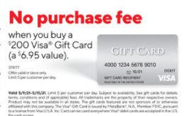 Staples - No Purchase Fee when you buy a $200 Visa Gift Card In Store Only (a $6.95 value) - 5/09-05/15 - Limit 5