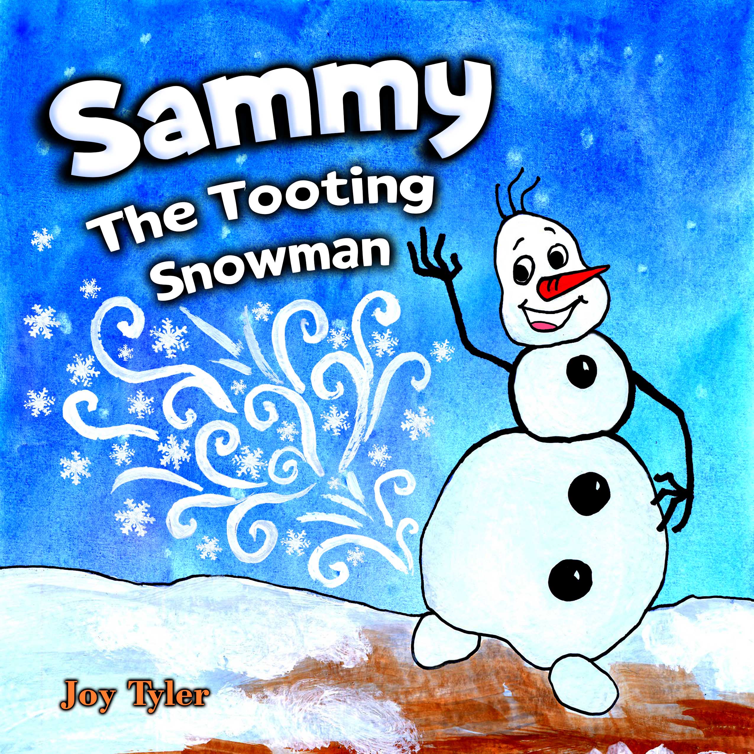 Sammy The Tooting Snowman: A Funny Christmas Book For Kids About A Farting Snowman Who Helps Santa