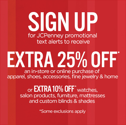 25 Jcpenney Coupon With Text Alerts Sign Up Slickdeals Net