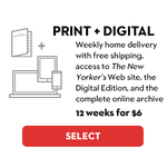 New Yorker Subscription $6 for 12 weeks for Students $12 for 12 weeks New Subs