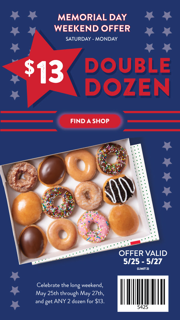 Krispy Kreme 2 Dozen assorted for $13 til Monday 5/25-5/27 ...