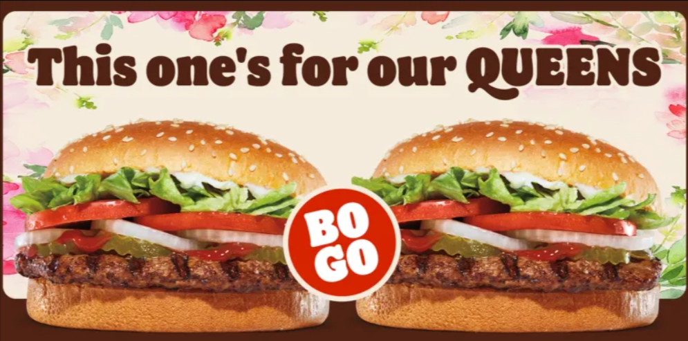 BurgerKing App or website has Buy 1 Whopper get 1 free. Mothers Day only