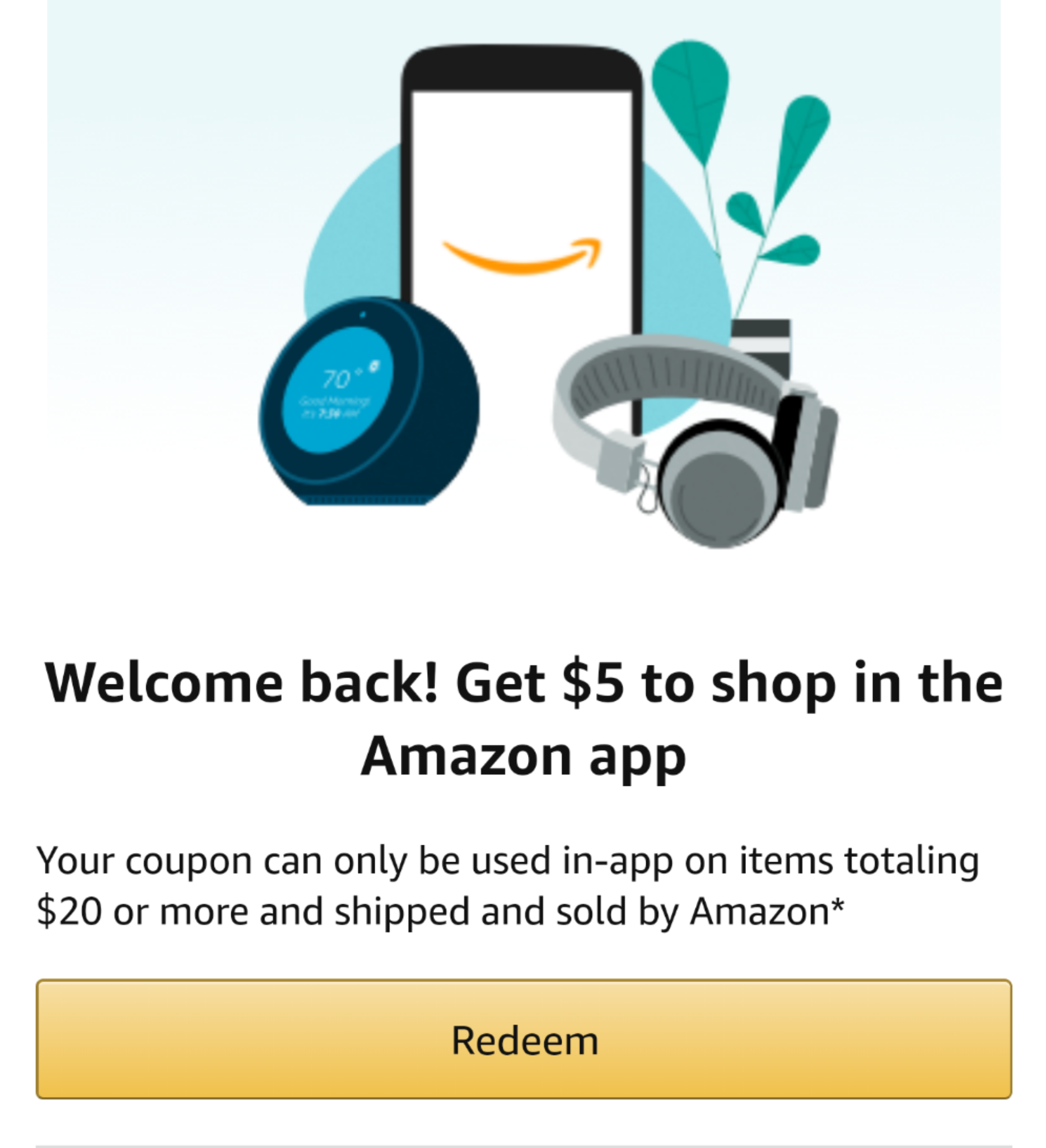 Welcome Back Get 5 To Shop In The Amazon App Select Amazon