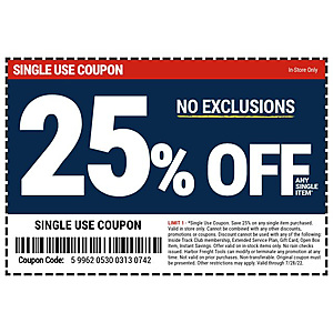 Harbor Freight Keeps Sending Me 25% No-Exclusions Coupons