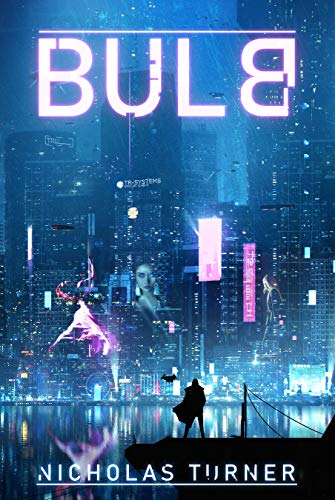 Bulb (The Grid Series Book 1) - $0.00