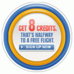 Southwest Airlines - Sign up for Rapid Rewards Get 8 FREE Credits (halfway to a ticket) NEW Members ONLY!