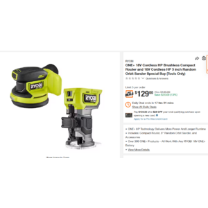 129 for Ryobi Brushless Compact Router + 5 inch Random Orbit Sander (Tools Only