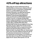Verizon Up Deal, 40% off tickets to Merlin attractions ie Legoland, San Francisco Dungeon, Sealife Aquariums (not Orlando), Legoland Discovery Centers, Madam Tuddauds (not Orlando)