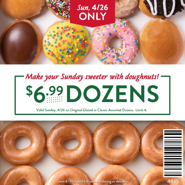 Krispy Kreme 6 99 Dozen Any Variety Sunday 4 26 Only