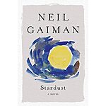Stardust by Neil Gaiman (Kindle eBook) $2