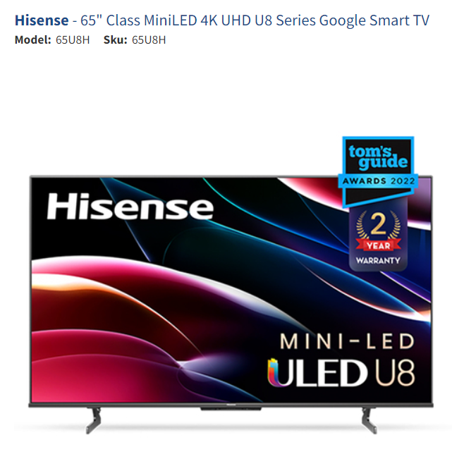 Hisense 65 Class MiniLED 4K UHD U8 Series Google Smart TV 888 88 
