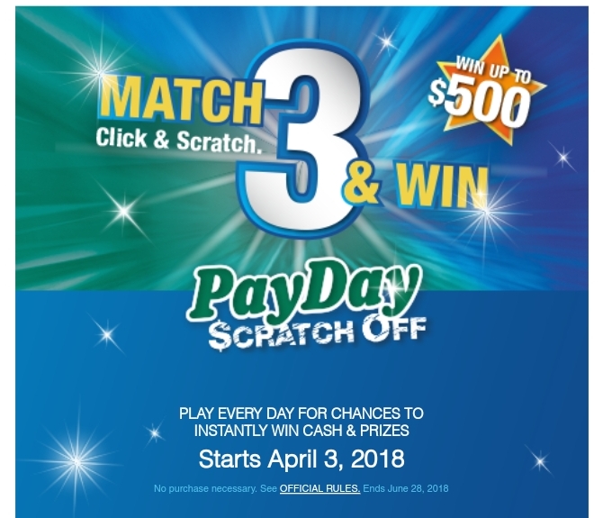 NEWPORT PAYDAY MATCH CLICK & SCRATCH 3 AND WIN scratch off Starts April 3, 2018