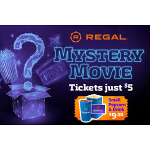 Regal mystery movie Monday $  5 + RCC members get $  9 popcorn drink combo