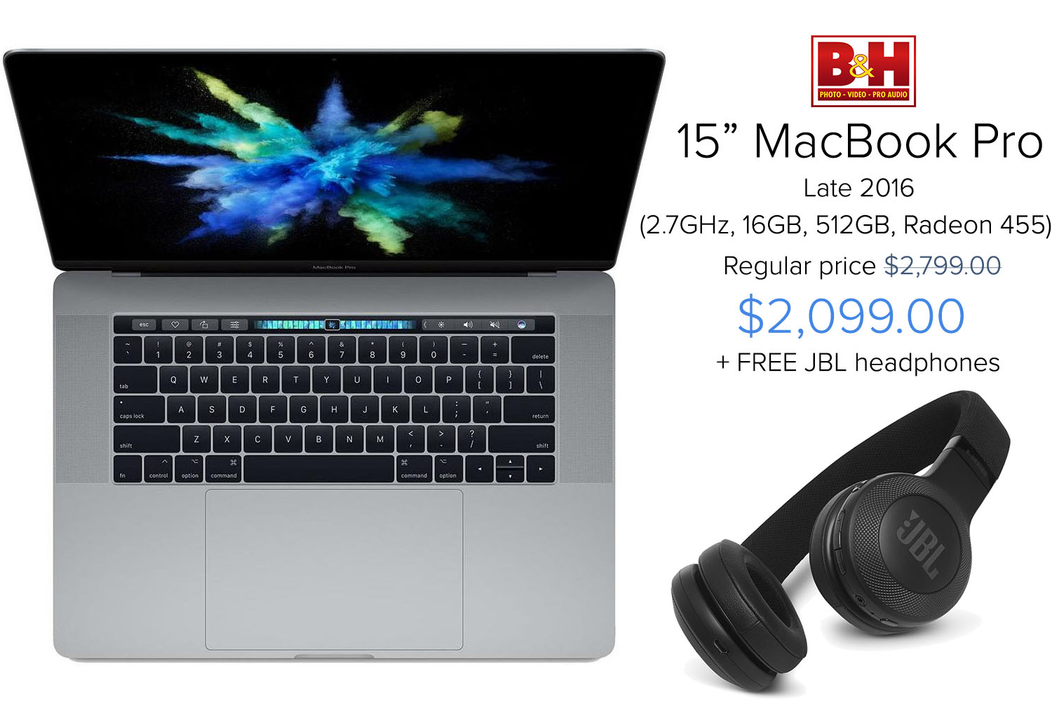 B&H Apple MacBook Pro (2.7GHz, 16GB, 512GB, Radeon 455) with free JBL Bluetooth headphones $2,099