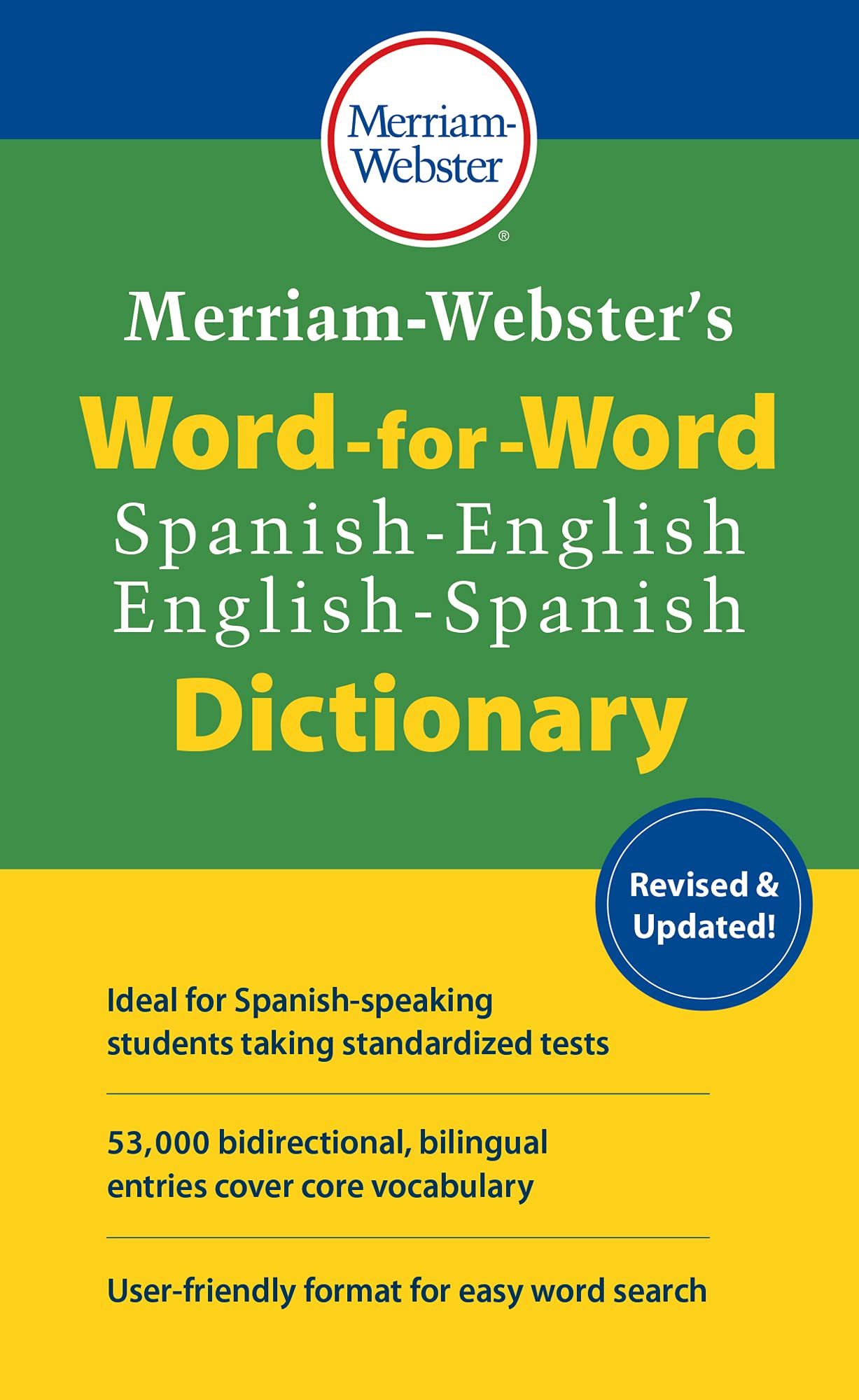 $5.49: Merriam-Webster's Word-for-Word Spanish-English Dictionary (Multilingual, English and Spanish Edition)