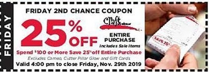 Craft Warehouse Black Friday: 2nd Chance Coupon: Spend $10 or More on 11/29 from 4pm to Close, Get - 25% Off Entire Purchase
