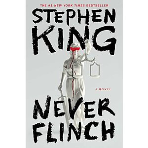 Never Flinch: A Novel (eBook) by Stephen King $3 