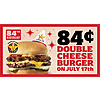 Carl's Jr. Restaurant: 84th Birthday Celebration: 84&cent; Double Cheeseburger w/ Purchase (Valid 7/17 Only)