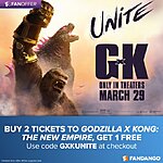 Godzilla x Kong: The New Empire (2024) Movie Tickets (Up to $15 Off Ticket Price) B2G1 Free (Valid thru 6/30)