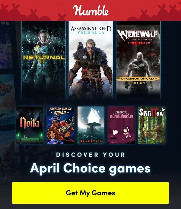 Humble Bundle Choice: April 2024 Membership (PC Digital Games): Returnal, Assassin's Creed: Valhalla, Spirittea, Down the Bunburrows, Noita, Blacktail & More for $11.99