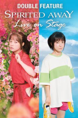 Spirited Away: Live On Stage Double Feature (2022) (Digital HD Films) $9.99 via Apple iTunes