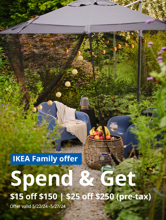 IKEA Family Member Coupon Offer: Spend $250+ & Save $25 or Spend $150+ & Save $15 + Dine & Save $50 Off $300+ Coupon Offer via IKEA (Valid thru 5/27)