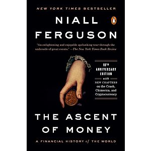 The Ascent of Money: A Financial History of the World: 10th Anniversary (eBook) $2 