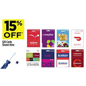 Dollar General In-Store: 15% off select GC (DoorDash, Wayfair, PetSmart, Darden Restaurants, Belk, Academy, Cinemark, Candy Crush)