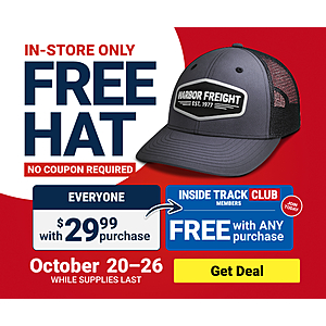 Harbor Freight, 10/20 - 10/26, FREE hat with any purchase for ITC members, non-ITC members receive hat with $29.99 purchase