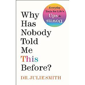 Why Has Nobody Told Me This Before?(eBook) $2