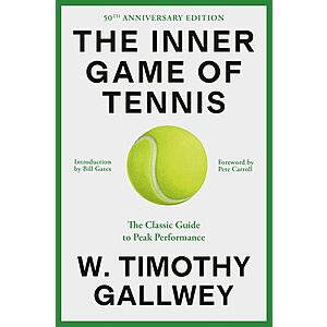 The Inner Game of Tennis: The Classic Guide (Kindle eBook) $3 
