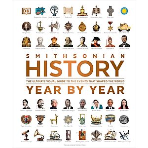 Smithsonian: History Year by Year: The Ultimate Visual Guide (eBook) $1 